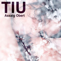 Tiu: Assaig Obert - {VINYL LP}