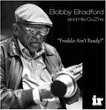 Bobby Bradford: Freddie Ain'T Ready - {VINYL LP}