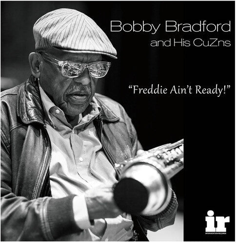 Bobby Bradford: Freddie Ain'T Ready - {VINYL LP}