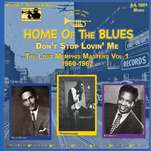 Various: Home Of The Blues: Don't Stop Lovin' Me The Lost Memphis Masters Vol. 1 1960-1962 - {VINYL LP}
