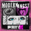 Modern Angst: Part X - {VINYL LP}