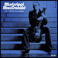 Mississippi Macdonald: I Got What You Need - {VINYL LP}