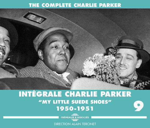 Charlie Parker: Integrale Volume 9-My Little Suede - COMPACT DISCS