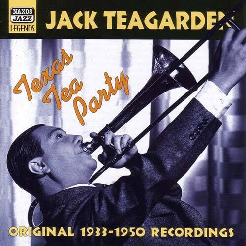 Jack Teagarden: Texas Tea Party - COMPACT DISCS