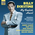 Billy Eckstine: My Foolish Heart - COMPACT DISCS