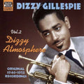 Dizzy Gillespie: Vol. 2-Dizzy Atmosphere - COMPACT DISCS