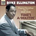 Duke Ellington: Vol. 11-Time's A-Waistin - COMPACT DISCS