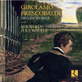 Frescobaldi / Foccroulle, Bernard: Frescobaldi: Organ Works - COMPACT DISCS