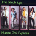 The Stuck-Ups: Human Doll Express - COMPACT DISCS