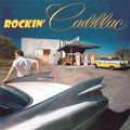 Various Artists: Rockin' Cadillac - COMPACT DISCS