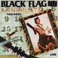 Black Flag: Annihilate This Week - {VINYL LP}