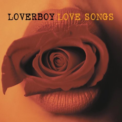 Loverboy: Love Songs - COMPACT DISCS