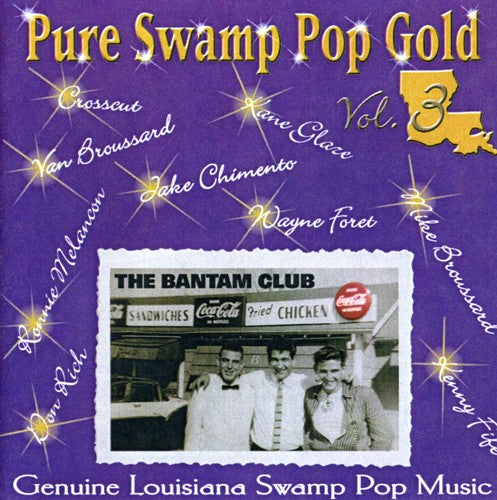 Various Artists: Pure Swamp Pop Gold, Vol. 3 - COMPACT DISCS