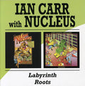 Ian Carr: Labyrinth / Roots - COMPACT DISCS