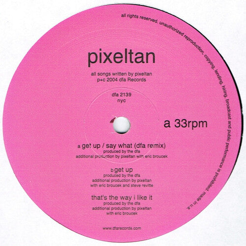 Pixeltan: Get Up / Say What - {VINYL LP}