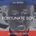 Articles of Faith: Fortunate Son - COMPACT DISCS