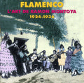 Ramon Montoya: Flamenco 1924-1936 - COMPACT DISCS