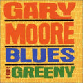 Gary Moore: Blues for Greeny - COMPACT DISCS