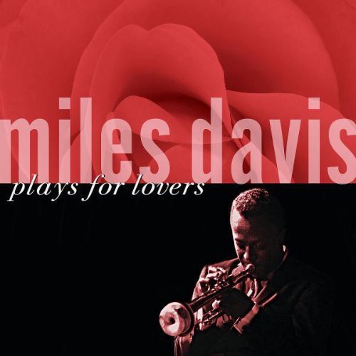 Miles Davis: Miles Davis Plays for Lovers - COMPACT DISCS