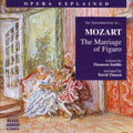W.a. Mozart: Opera Explained: Marriage of Figaro - COMPACT DISCS