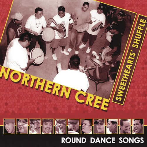 Northern Cree Singers: Sweethearts Shuffle - COMPACT DISCS