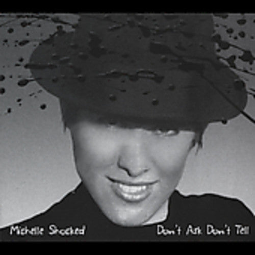 Michelle Shocked: Don't Ask Don't Tell - COMPACT DISCS