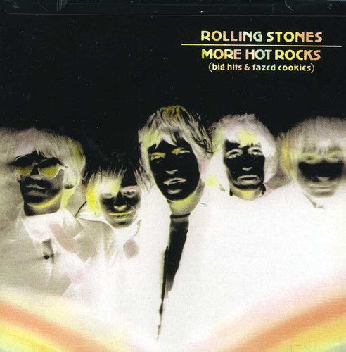 The Rolling Stones: More Hot Rocks: Big Hits and Fazed Cookies - COMPACT DISCS