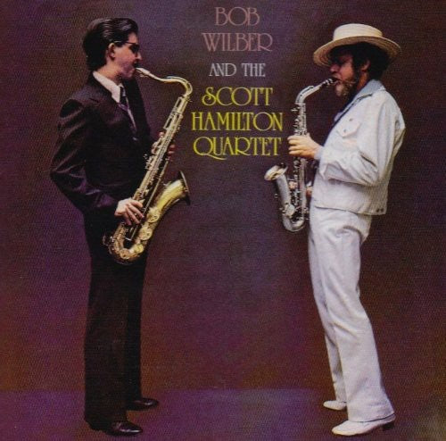 Bob Wilber: Bob Wilber and Scott Hamilton Quartet - COMPACT DISCS