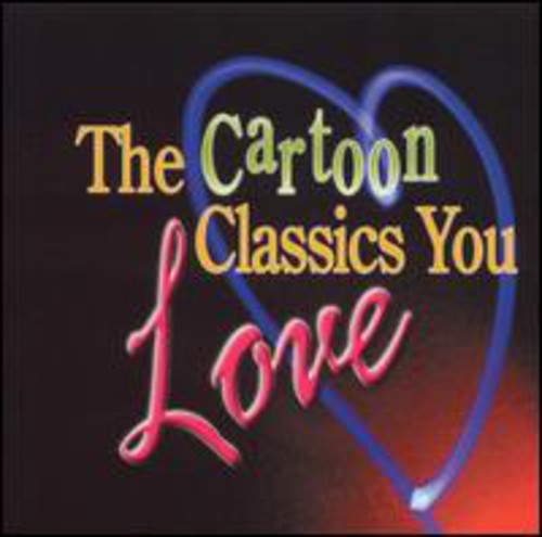 Various Artists: Cartoon Classics You Love / Various - COMPACT DISCS