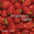M. Torke: Strawberry Fields - COMPACT DISCS