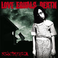 Love Equals Death: Nightmerica - {VINYL LP}