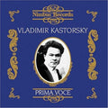 Vladimir Kastorsky: Prima Voce - COMPACT DISCS