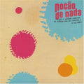 Nocao de Nada: Trajes E Comportamentos de Acordo Com Os Eventos E - COMPACT DISCS