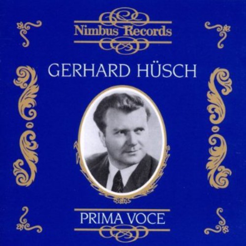Gerhard Husch: Husch, Gerhard : Gerhard Husch: 1929-1946 - COMPACT DISCS