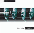 Neil Rolnick: Shadow Quartet - COMPACT DISCS