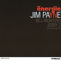 Jim Payne: Energie - COMPACT DISCS