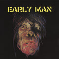 Early Man: Early Man - COMPACT DISCS