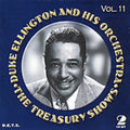 Duke Ellington & His Orchestra: The Treasury Shows, Vol. 11 - COMPACT DISCS