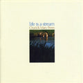 Chuck Perrin: Life Is a Stream - COMPACT DISCS