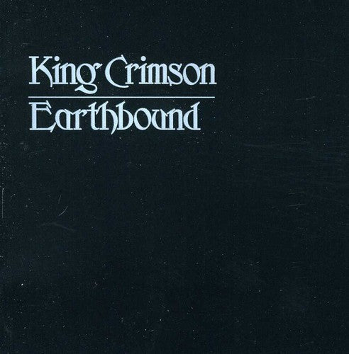 King Crimson: Earthbound - COMPACT DISCS