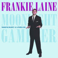Frankie Laine: Moonlight Gambler - COMPACT DISCS