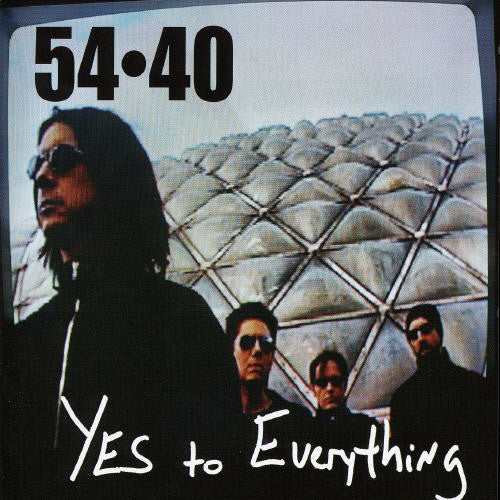 54-40: Yes to Everything - COMPACT DISCS