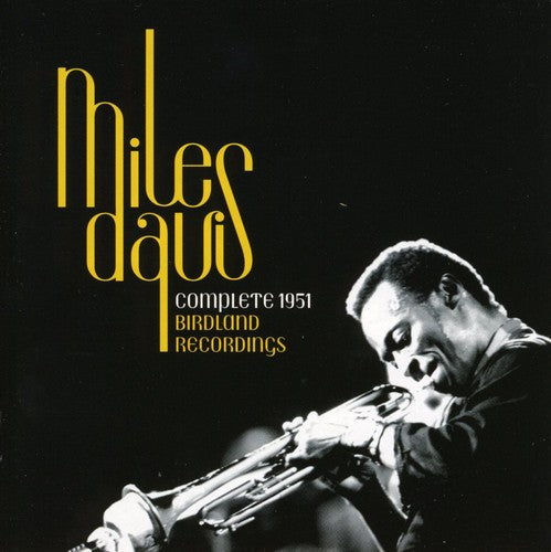 Miles Davis: Comp. 1951 Birdland Recording - COMPACT DISCS