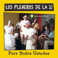 Los Pleneros de La 21: Para Todos Ustedes - COMPACT DISCS