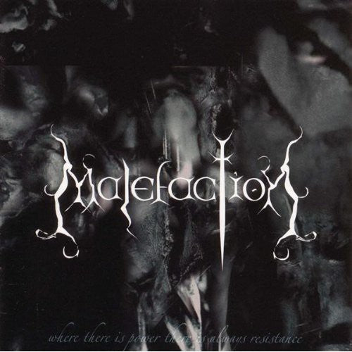 Malefaction: Where There Is Power There Is Always Resistance - COMPACT DISCS
