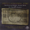 Norumbega Harmony: Sweet Seraphic Fire - COMPACT DISCS