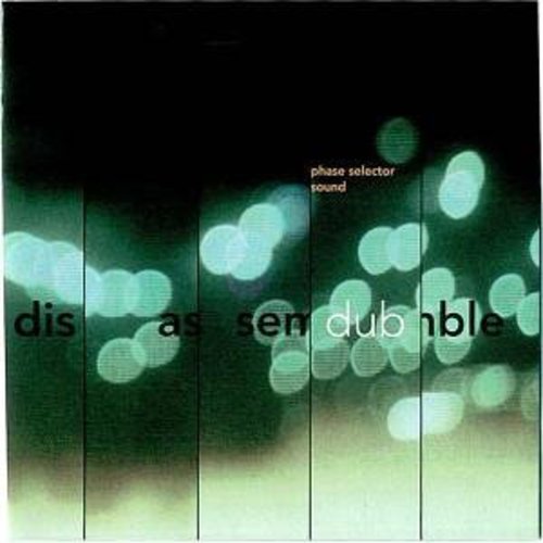 Phase Selector Sound: Disassemble Dub - {VINYL LP}