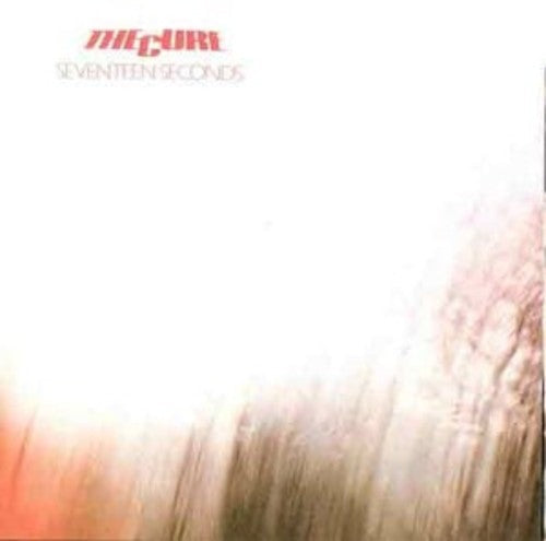 The Cure: Seventeen Seconds - COMPACT DISCS