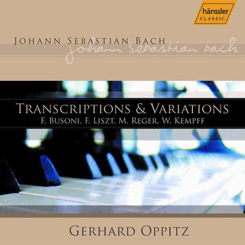 J.S. Bach: Transcriptions & Variations - COMPACT DISCS