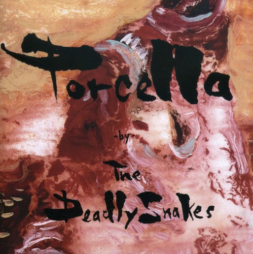 The Deadly Snakes: Porcella - COMPACT DISCS